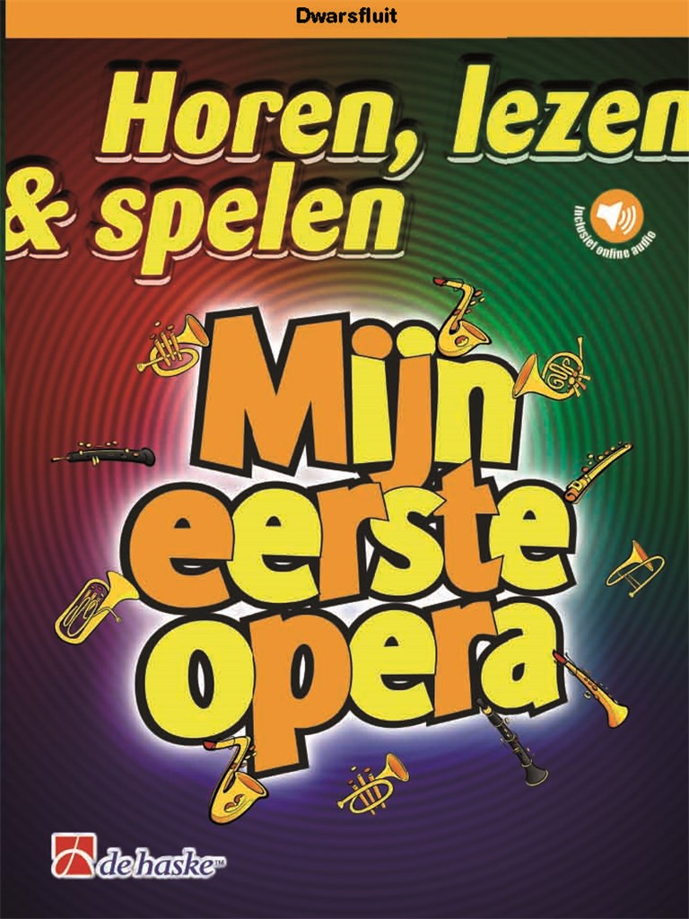 Horen, lezen & spelen - Mijn eerste opera